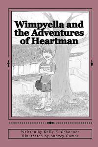 Wimpyella and the Adventures of Heartman