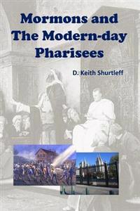 Mormons and The Modern-day Pharisees
