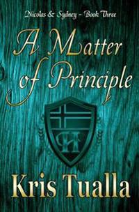 A Matter of Principle: The Hansen Series: Nicolas & Sydney, Book 3