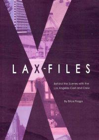 LAX-Files: Behind the Scenes with the Los Angeles Cast and Crew
