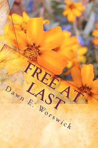 Free At Last: Human Trafficking & Sexual Abuse Abolition Series