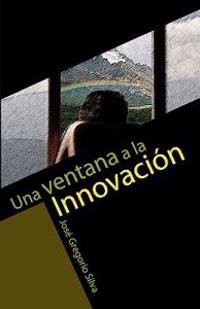 Una ventana a la innovación