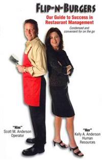 Flip-N-Burgers: Our Guide to Success in Restaurant Management