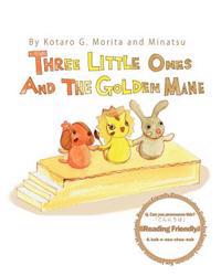 Three Little Ones and The Golden Mane