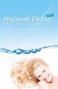 Natural Detox Now