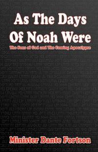 As The Days of Noah Were
