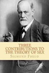 Bokomslag för "Three Contributions to the Theory of Sex"