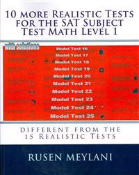 10 more Realistic Tests for the SAT Subject Test Math Level 1