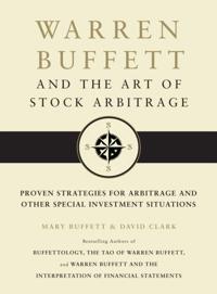 Warren Buffett and the Art of Stock Arbitrage