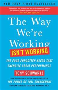 The Way We're Working Isn't Working