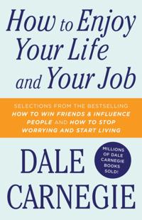 How To Enjoy Your Life And Your Job