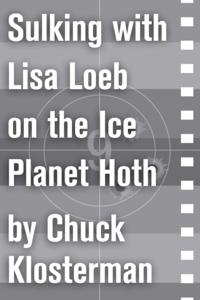 Chuck Klosterman on Film and Television