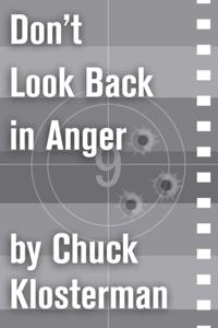 Chuck Klosterman on Film and Television