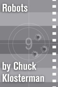 Chuck Klosterman on Film and Television