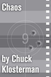 Chuck Klosterman on Film and Television