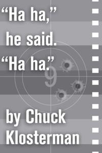Chuck Klosterman on Film and Television