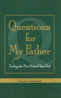 Questions For My Father
