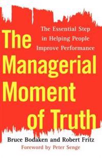 The Managerial Moment of Truth