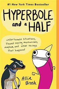 Hyperbole and a Half
