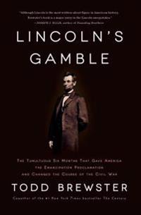 Lincoln's Gamble