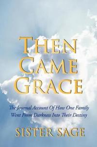 Then Came Grace
