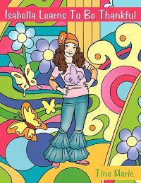 Isabella Learns To Be Thankful