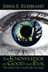 Knowledge of Good and Evil