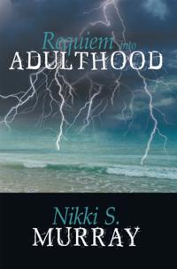 Requiem into Adulthood