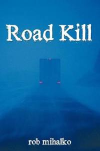 Kirjan kansi "Road Kill"