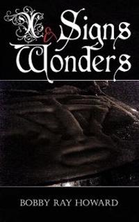 Signs and Wonders