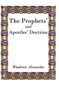 Bokomslag för "The Prophets' and Apostles' Doctrine"