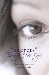 &quote;Secrets&quote; Through Her Eyes