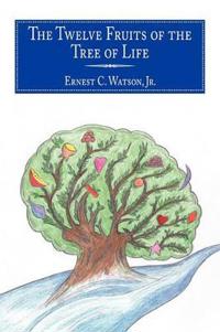 Bokomslag för "The Twelve Fruits of the Tree of Life"