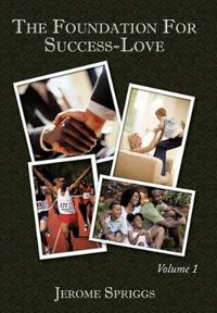 Bokomslag för "The Foundation For Success-Love"