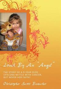 Loved By An "ANGEL"