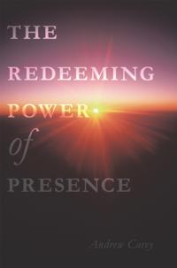 Redeeming Power of Presence