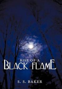Bokomslag för "Rise of a Black Flame"