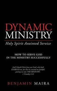 Dynamic Ministry
