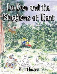 Lu-Don and the Kingdoms of Trent