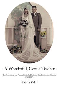 Wonderful, Gentle, Teacher