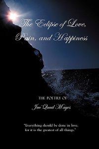 Bokomslag för "The Eclipse of Love, Pain, and Happiness"