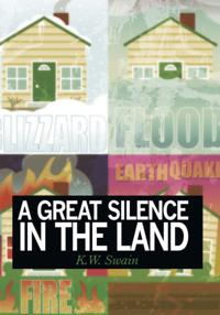 Great Silence in the Land