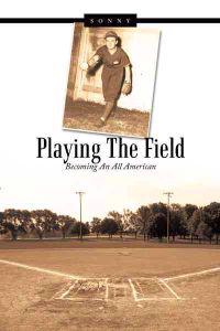 Playing The Field