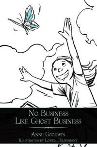 No Business Like Ghost Business