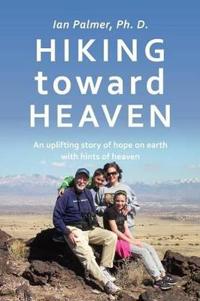 Hiking Toward Heaven