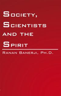 Society, Scientists and the Spirit