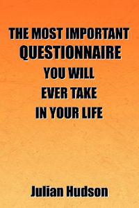 Bokomslag för "The Most Important Questionnaire You Will Ever Take in Your Life"