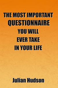 Most Important Questionnaire You Will Ever Take in Your Life