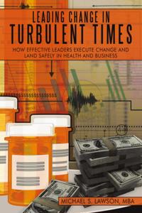 Leading Change in Turbulent Times