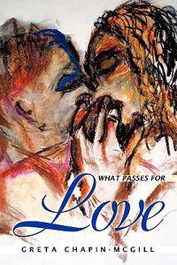 What Passes For Love